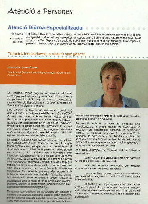 <p>Des de la Fundación Ramón Noguera hablan de la experiencia con CTAC Girona y las Intervenciones Asistidas con Perros.</p>